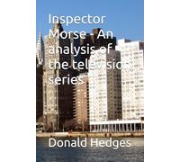 Inspector Morse - An analysis of the television series: 4