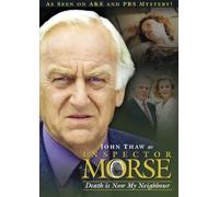 Inspector Morse - Death Is Now My Neighbour