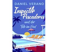 Inspector Pescadores und der Tote im Pool: Der perfekte Krimi für den nächsten Urlaub: 1