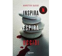 Inspira espira uccidi. Nuova ediz.