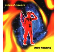 Inspiral Carpets - Devil Hopping