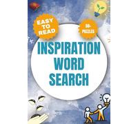Inspiration Word Search: Easy to Read Print Puzzle Book for Imagination, Motivation and More | 6 x 9 Inch | 110 Pages | Best for Calm & Creativity