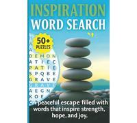 Inspiration Word Search: Word Search with Easy-to-Read Print about Empowering Words, Positive Energy, Courage and more. | 6 x 9 inches | 120 pages | ... for Vacations, Holidays and Leisure Times.