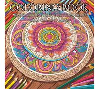 Inspirational and Calming: Adult Coloring Book for Stress Relief and Mind Clarity: Relax and Unwind with Focus Scriptures and Beauty for the Soul