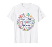 Inspirational Appreciation Gift Teachers Nurses Caregivers Maglietta