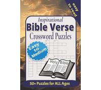 Inspirational Bible Verse Crossword Puzzle Book: Explore 50+ Spiritual Growth Easy to Read Print Puzzles About Bible Verses, Bible Stories and More | ... | Gift for Vacations and Leisure Time