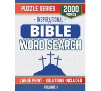 Inspirational Bible Word Search Puzzle Book - Large Print: 2000 Words | 100 Themed Christian Word Find Puzzles with Scripture Verses & Solutions for Adults and Seniors | Volume 1