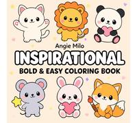 Inspirational - Bold & Easy Coloring Book: 50 Cute Animals with Motivational Words for Confidence, Relaxation, and Stress Relief for Adults, Teens, Kids, Kids and Seniors