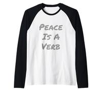 Inspirational Citazione Retro Lettera Parola Testo Pace È Un Verbo Maglia con Maniche Raglan