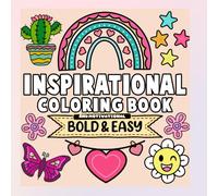 INSPIRATIONAL COLORING BOOK AND MOTIVATIONAL BOLD & EASY