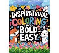 INSPIRATIONAL COLORING BOOK BOLD AND EASY