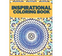 Inspirational Coloring Book for Adults & Teens: 50 Motivational Quotes with Relaxing Designs to Boost Confidence, Positivity & Mindfulness