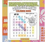Inspirational Cozy Word Search Coloring Book: Uplifting Quotes, Positive Words, and Beautiful Coloring Designs for Motivation & Stress Relief