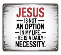 Inspirational Jesus Is Not Optional Life Sign 12x8 Inch