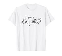 Inspirational Just Breathe Rilassamento Positivo Motivazionale Maglietta