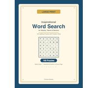 Inspirational Large Print Word Search for Adults, Teens & Seniors: 100 Uplifting Puzzles with Positive Vibes - Bold & Easy 20pt Font, One Per Page with Inspirational Quotes and Solutions