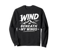 Inspirational Mountain Quote Wind Beneath My Wings Felpa