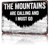 Inspirational Mountain Sign The Calling And I Must Go 8 X 12
