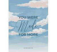 Inspirational Notebook - Made for More - Ephesians 2:10 Bible Verse - Christian Journal with 120 lined pages - 8.5 x 11 Size - Bound Without Spirals - ... Series - Grow in Faith One Page at a Time