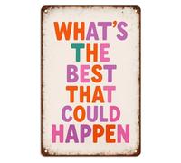 Inspirational Office Decor Whats The Best That Could Happen Metal Sign Rustic Wall-Art Thinking Gift for Coworker Home Office 8 X 12 in