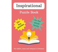 Inspirational Puzzle Book: A Mind-Boosting Adventure for Every Puzzle Enthusiast: Inspirational Word Search and Crossword Puzzles: 6x9 inches, 121 ... Gift for Relaxation, Motivation, and Leisur