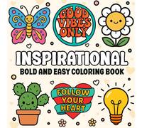 Inspirational Quote Bold & Easy Coloring Book: Motivational Words to Color for Stress Relief and Positivity | Large Print | 44 Bold Designs for Adults & Seniors