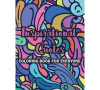 inspirational Quotes coloring book for everyone