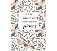 Inspirational Quotes Journal for Women Daily Motivational Positive Affirmation Saying Notebook