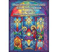 inspirational stained glass Bible Coloring Book for ages 11+