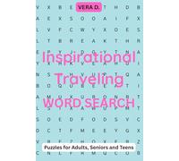 Inspirational Traveling Word Search: Word Searches with Easy to Read Print about Inspiration, Self-motivation, Adventures and more | 6x9 inches ... Gift for Vacations, Holidays and Recharging Times