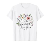 Inspirational Vibe Grow Pensieri positivi Positività Floreale Maglietta