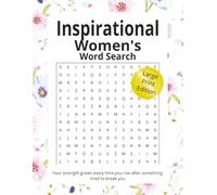 Inspirational Women's Word Search: Empowering Words to Brighten Your Day with Easy to Read Print | 8.5x11 inches, 110 pages | 55 Puzzles _Gift for Vacation, Holidays and Relaxation