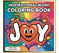 Inspirational Word Coloring Book: Joy: Inspirational Words & Mindful Coloring for Adults