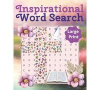 Inspirational Word Search: Bible Themed | 100 puzzles | Large Print | 7.5 x 9.25 size | Solutions Included | Great Gift for Adults and Seniors