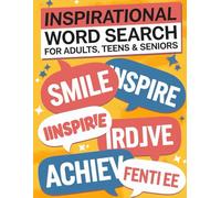 Inspirational Word Search for Adults, Teens and Seniors: Large Print Word Searches That Promote Calm and Clarity