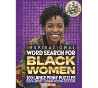 Inspirational Word Search For Black Women: 100 Large Print Puzzles To Rest, Reflect & Recharge - Uplifting Quotes, Black History & Culture Trivia, Adinkra Wisdom + Printable Self-Care Bonus Pack
