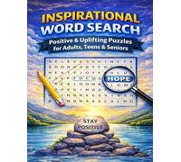 INSPIRATIONAL WORD SEARCH: Positive & Uplifting Puzzles for Adults, Teens & Seniors Total 128 Size 8.5 x 11 inches
