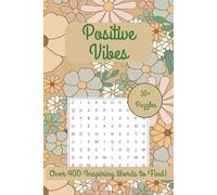 Inspirational Word search Puzzle Book: Word Find Book About Happiness, Inspiration, Joy and More | 6x9 inches, 110 pages | 50+ Puzzles ... Gift for Vacations, Holidays, and Free Times