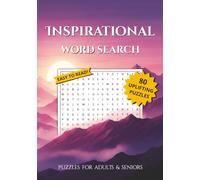 Inspirational Word Search Puzzle Book: Word Searches Puzzles with Easy to Read Print about Mindful Serenity, Relaxing, Positive Vibes, Stress Relief & ... & Seniors | Gift for Vacations & Free Times