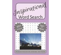 Inspirational Word Search Puzzle Book: Word searches with easy-to-read print about Inspiration, Motivation, Faith, and More | 6x9 inches, 110 pages | ... holidays, airplane rides, or free time.