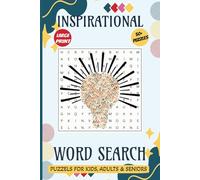 Inspirational Word search puzzle book: Word searches with Easy to Read Print about Spirit, Serenity, Motivate and more | 6x9 inches, 110 pages | 50+ ... Gift for Vacations, Holidays and free times.