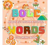 inspirational words coloring books: 50 Bold and Easy Large-Print Motivational Quotes and Positive Affirmations for Relaxation, Mindfulness, and Stress Relief