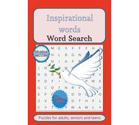 Inspirational Words word search: Word Searches with Easy to Read Print, Inspirational, and full words of Hope and Motivation and More / 6 by 9 inches, ... for vacations, Holidays and free times