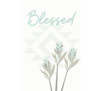 Inspirational Writing Notebook, Blessed, Gifts, Women, Prayer Journal,130 lined pages, Size 6x9: Christian, Teen, Mom,Daughter,Faith, Lined Paper