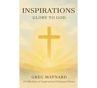 Inspirations: Glory to God
