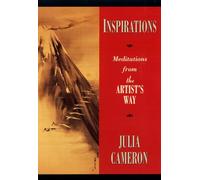 Inspirations: Meditations from The Artist's Way