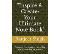 "Inspire & Create: Your Ultimate Note Book": "Unleash Your Creativity with This Unique Journaling Experience"