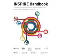 Inspire Handbook: Action for Implementing the Seven Strategies for Ending Violence Against Children