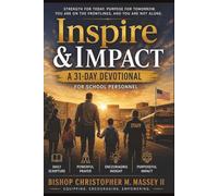 INSPIRE & IMPACT: 31-DAY DEVOTIONAL FOR SCHOOL PERSONNEL