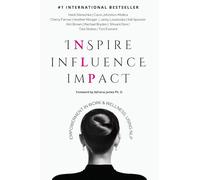 Inspire Influence Impact: Empowerment in Work & Wellness, Using NLP